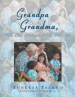 Image for Grandpa and Grandma, What Kind of Friends Should We Have?