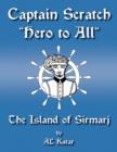 Image for Captain Scratch : The Island of Sirmarj