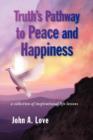 Image for Truth&#39;s Pathway to Peace and Happiness