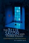Image for The Blue Salon and Other Follies