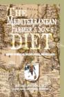 Image for The Mediterranean Farmer&#39;s Son&#39;s Diet