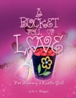 Image for A Bucket Full of Love