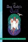 Image for The Bag Lady&#39;s Gold