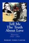 Image for Tell Me the Truth about Love