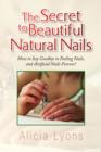 Image for The Secret to Beautiful Natural Nails