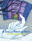 Image for A Snowy Hand to Hold