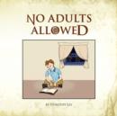 Image for No Adults Allowed
