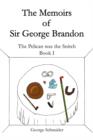 Image for The Memoirs of Sir George Brandon