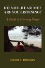Image for Do You Hear Me? Are You Listening?