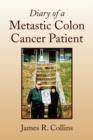 Image for Diary of a Metastic Colon Cancer Patient