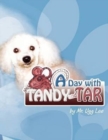Image for A Day with Tandy and Tar