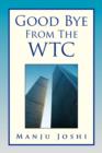 Image for Good Bye from the Wtc