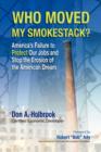 Image for Who Moved My Smokestack?
