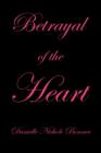 Image for Betrayal of the Heart