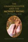 Image for The Granddaughter and the Monkey Swing
