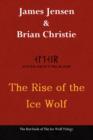 Image for The Rise of the Ice Wolf
