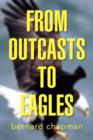 Image for From Outcasts to Eagles