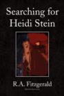 Image for Searching for Heidi Stein