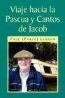 Image for Viaje Hacia La Pascua y Cantos de Jacob