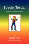 Image for Little Jesus, a Walk in His Father&#39;s Footsteps