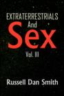 Image for Extraterrestrials and Sex : Vol. 3