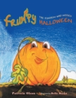 Image for Frumpy the Pumpkin Who Missed Halloween