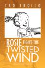 Image for Rosie Fights the Twisted Wind