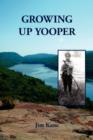 Image for Growing Up Yooper