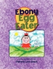 Image for Ebony the Egg Eater