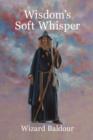 Image for Wisdom&#39;s Soft Whisper