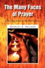 Image for The Many Faces of Prayer
