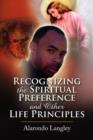 Image for Recognizing the Spiritual Preference and Other Life Principles