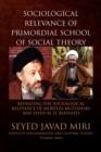 Image for Sociological Relevance of Primordial School of Social Theory