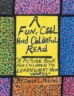 Image for A Fun, Cool and Colorful Read