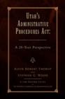Image for Utah&#39;s Administrative Procedures ACT