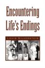 Image for Encountering Life&#39;s Endings