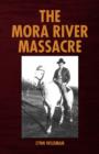 Image for The Mora River Massacre