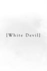 Image for [White Devil]