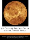 Image for An Off the Record Guide to the Planet Venus