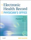 Image for The electronic health record for the physician&#39;s office