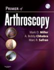 Image for Primer of Arthroscopy