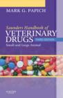 Image for Saunders handbook of veterinary drugs: small and large animal