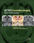 Image for Netter&#39;s correlative imaging: Neuroanatomy
