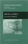 Image for Evidence-based Dentistry, An Issue of Dental Clinics : Volume 53-1