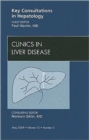 Image for Key Consultations in Hepatology, An Issue of Clinics in Liver Disease