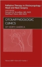 Image for Palliative Therapy in Otolaryngology - Head and Neck Surgery, An Issue of Otolaryngologic Clinics