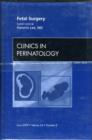 Image for Fetal surgery  : an issue of Clinics in perinatology : Volume 36-2
