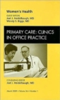 Image for Women&#39;s Health, An Issue of Primary Care: Clinics in Office Practice
