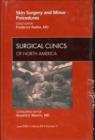 Image for Skin Surgery and Minor Procedures, An Issue of Surgical Clinics