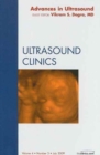 Image for Advances and new developments in ultrasound  : an issue of Ultrasound clinics : Volume 4-3